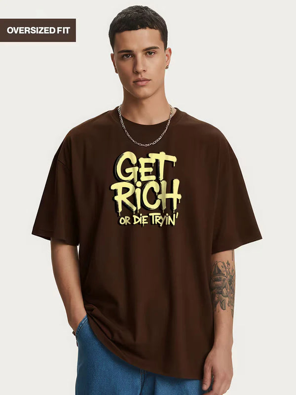 Get Rich Or Die Tryin' Men's Oversized T-Shirt