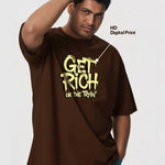 Get Rich Or Die Tryin' Men's Oversized T-Shirt